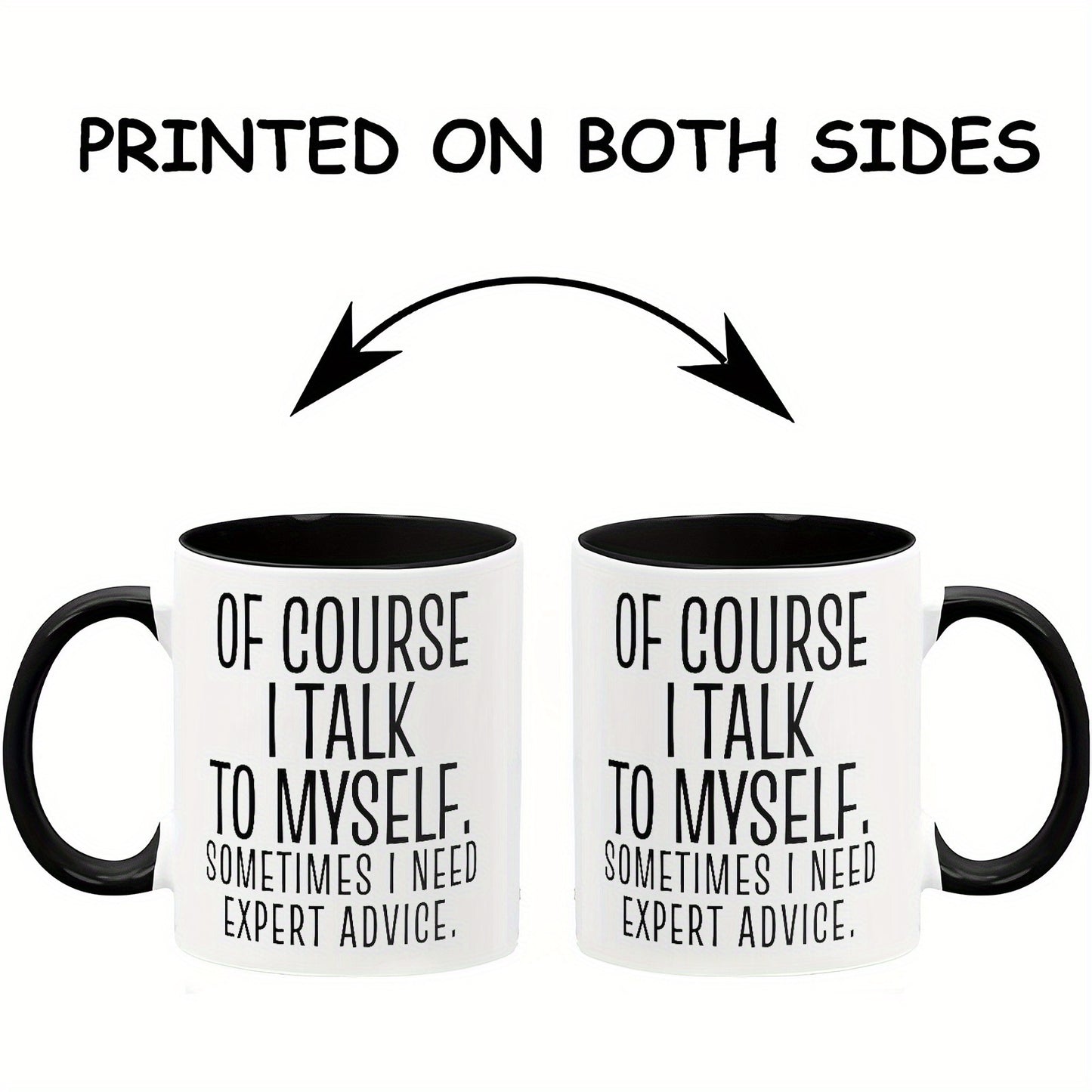 Of Course I Talk to Myself Coffee Mug Gift for Career Women